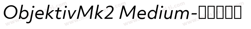 ObjektivMk2 Medium字体转换